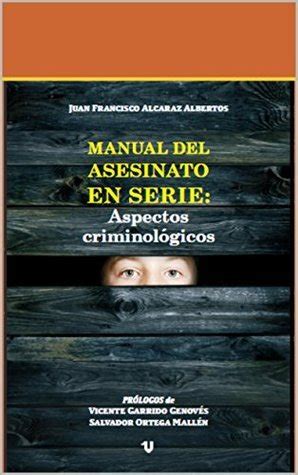 Manual del asesinato en serie aspectos criminol. - Health and safety manual template doc.